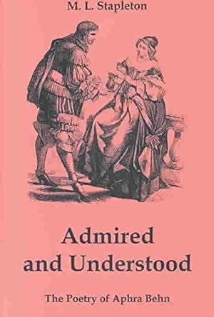 admired and understood the poetry of aphra behn Reader