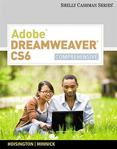 adobe dreamweaver cs6 comprehensive adobe cs6 by course technology Reader