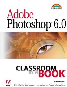 adobe photoshop 6 0 classroom in a book Doc