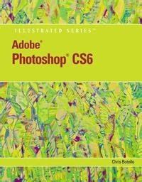 adobe photoshop cs6 illustrated with online creative cloud updates adobe cs6 by course technology Epub