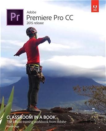 adobe premiere pro cc classroom in a book 2015 release Doc