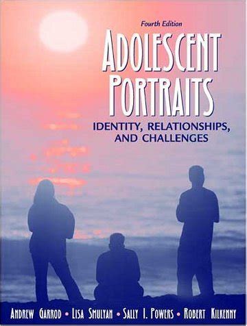 adolescent portraits identity relationships and challenges PDF