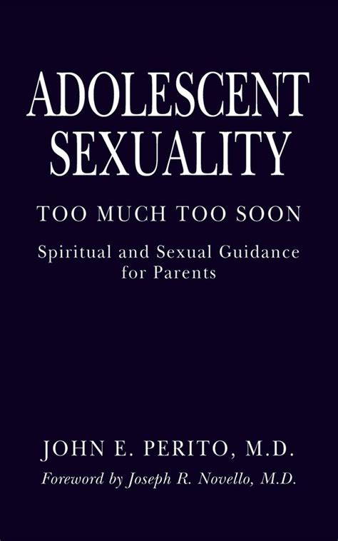 adolescent sexuality too much too soon Kindle Editon