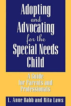 adopting and advocating for the special needs child PDF