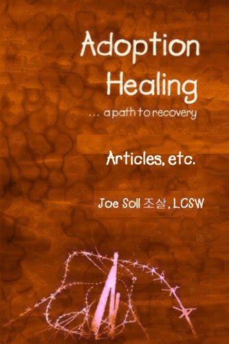 adoption healing a path to recovery articles etc Doc