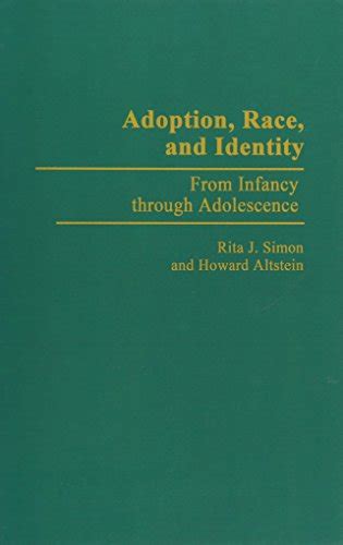 adoption race and identity from infancy through adolescence Epub