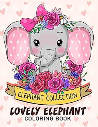 adorable elephant stress relieving designs Reader