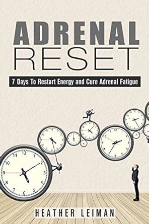 adrenal reset 7 days to restart energy and cure adrenal fatigue Doc