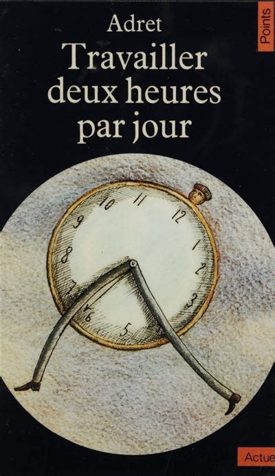 adret travailler deux heures par jour fr pdf Epub