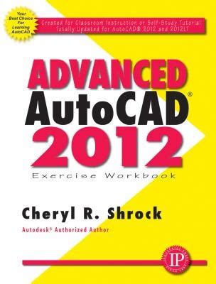 advanced autocad 2010 exercise workbook PDF