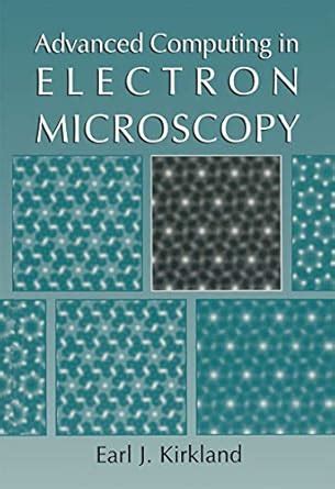 advanced computing in electron microscopy Kindle Editon