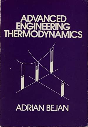 advanced engineering thermodynamics adrian bejan pdf download Doc