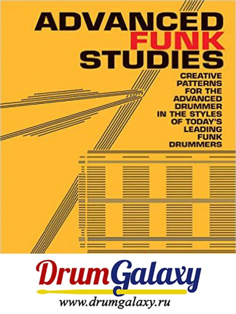advanced funk studies creative patterns for the advanced drummer Reader