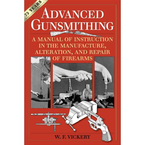 advanced gunsmithing instruction manufacture alteration Doc