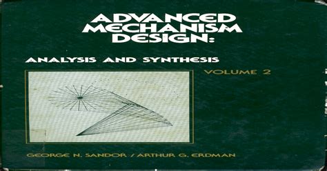 advanced mechanism design analysis and synthesis vol ii PDF