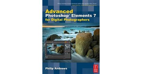 advanced photoshop elements 7 for digital photographers PDF