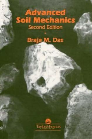 advanced soil mechanics solution manual by braja pdf Kindle Editon