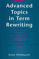 advanced topics in term rewriting advanced topics in term rewriting Epub