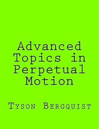 advanced topics perpetual motion bergquist Epub
