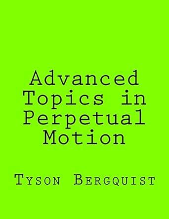 advanced topics perpetual motion bergquist Epub