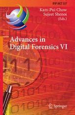 advances in digital forensics vi advances in digital forensics vi Kindle Editon
