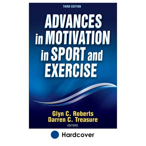 advances in motivation in sport and exercise 3rd edition Epub