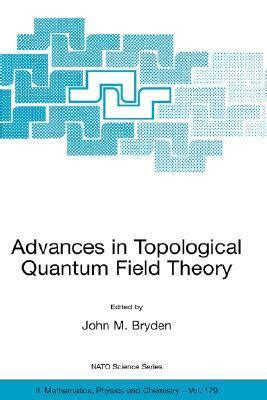 advances in topological quantum field theory advances in topological quantum field theory Doc