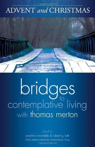 advent and christmas bridges to contemplative living with thomas merton Kindle Editon