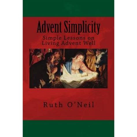 advent simplicity simple lessons on living advent well Epub
