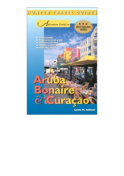 adventure guide to aruba bonaire and curacao adventure guides series Epub