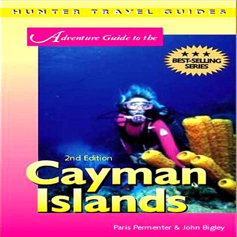 adventure guide to the cayman islands adventure guide to the cayman islands Reader