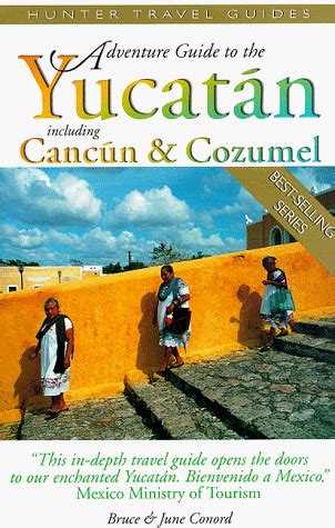 adventure guide to the yucatan including cancun and cozumel Epub