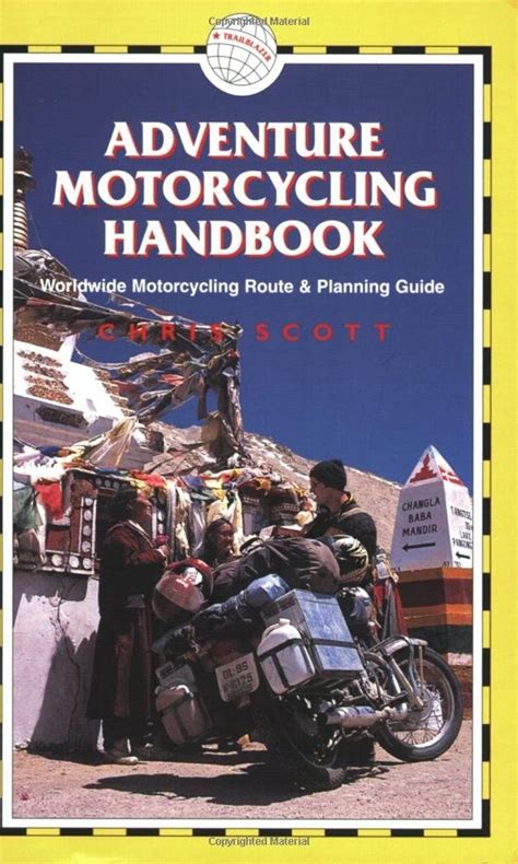 adventure motorcycling handbook a route and planning guide Reader