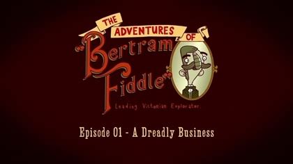 Adventure Of Bertram Fiddle Walkthrough