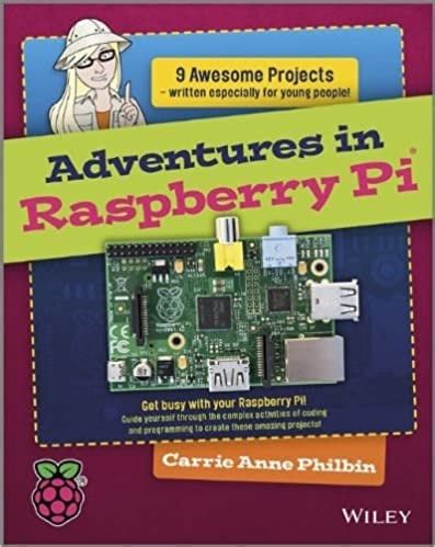 adventures in raspberry pi adventures in Kindle Editon