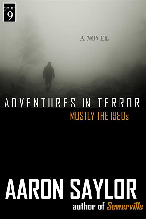 adventures in terror mostly the 1980s a novel Doc
