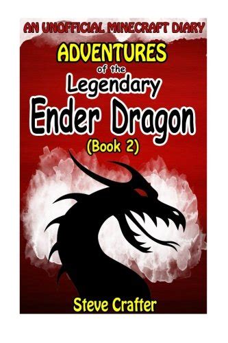 adventures legendary ender dragon unofficial Kindle Editon