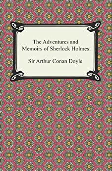 adventures of sherlock holmes and the memoirs of sherlock holmes Epub