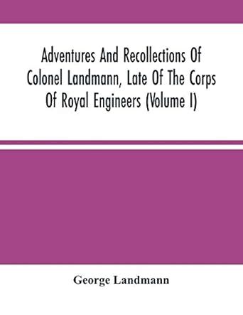 adventures recollections colonel landmann engineers Reader