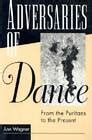 adversaries of dance adversaries of dance Kindle Editon