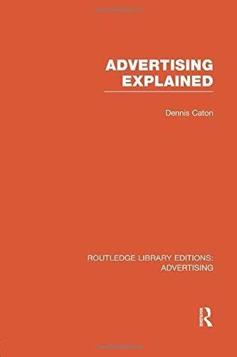 advertising explained routledge library editions PDF