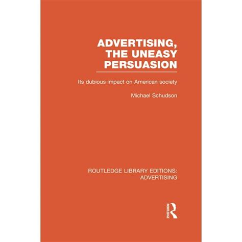 advertising uneasy persuasion american routledge PDF