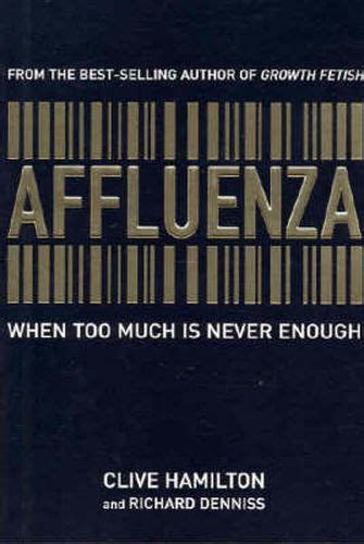 affluenza when too much is never enough Kindle Editon