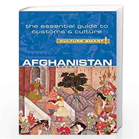 afghanistan culture smart the essential guide to customs and culture PDF