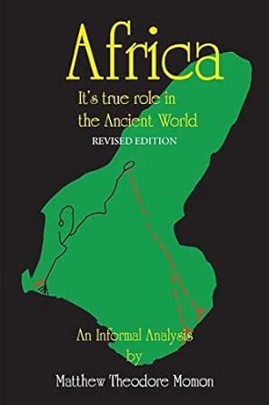 africaits true role in the ancient world an informal analysis PDF