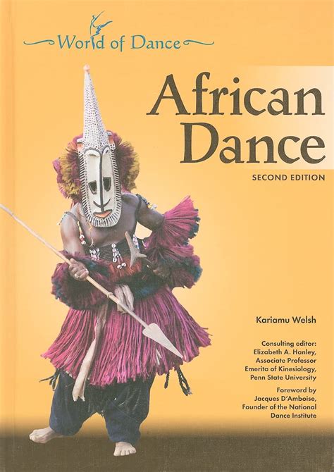 african dance world of dance chelsea house hardcover Kindle Editon