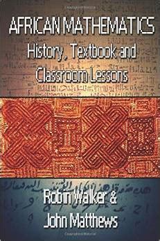 african mathematics history textbook and classroom lessons Kindle Editon