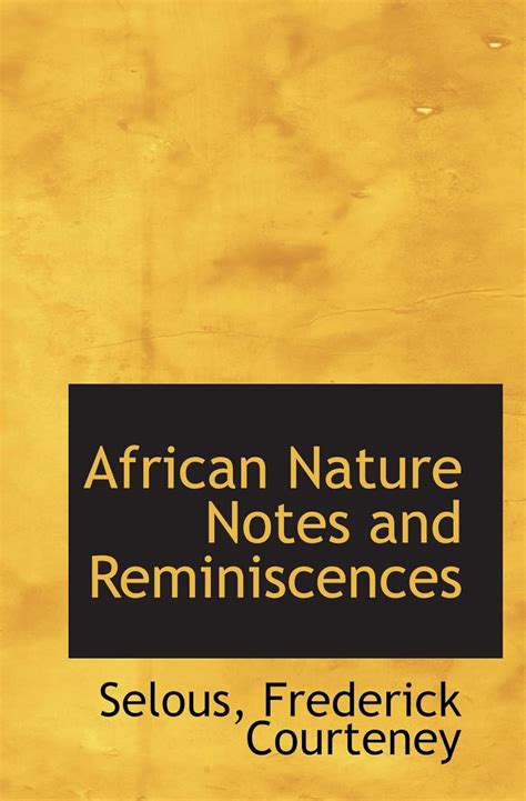 african nature notes and reminiscences Epub