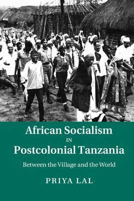 african socialism postcolonial tanzania between Epub