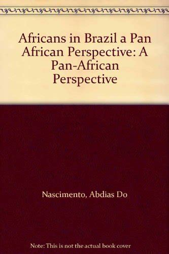 africans in brazil a pan african perspective Doc